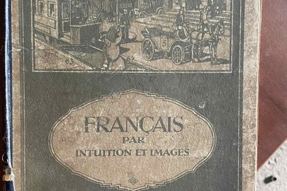 Книга "Francais par intuition et images" 1923 рік виготовлення, б/в